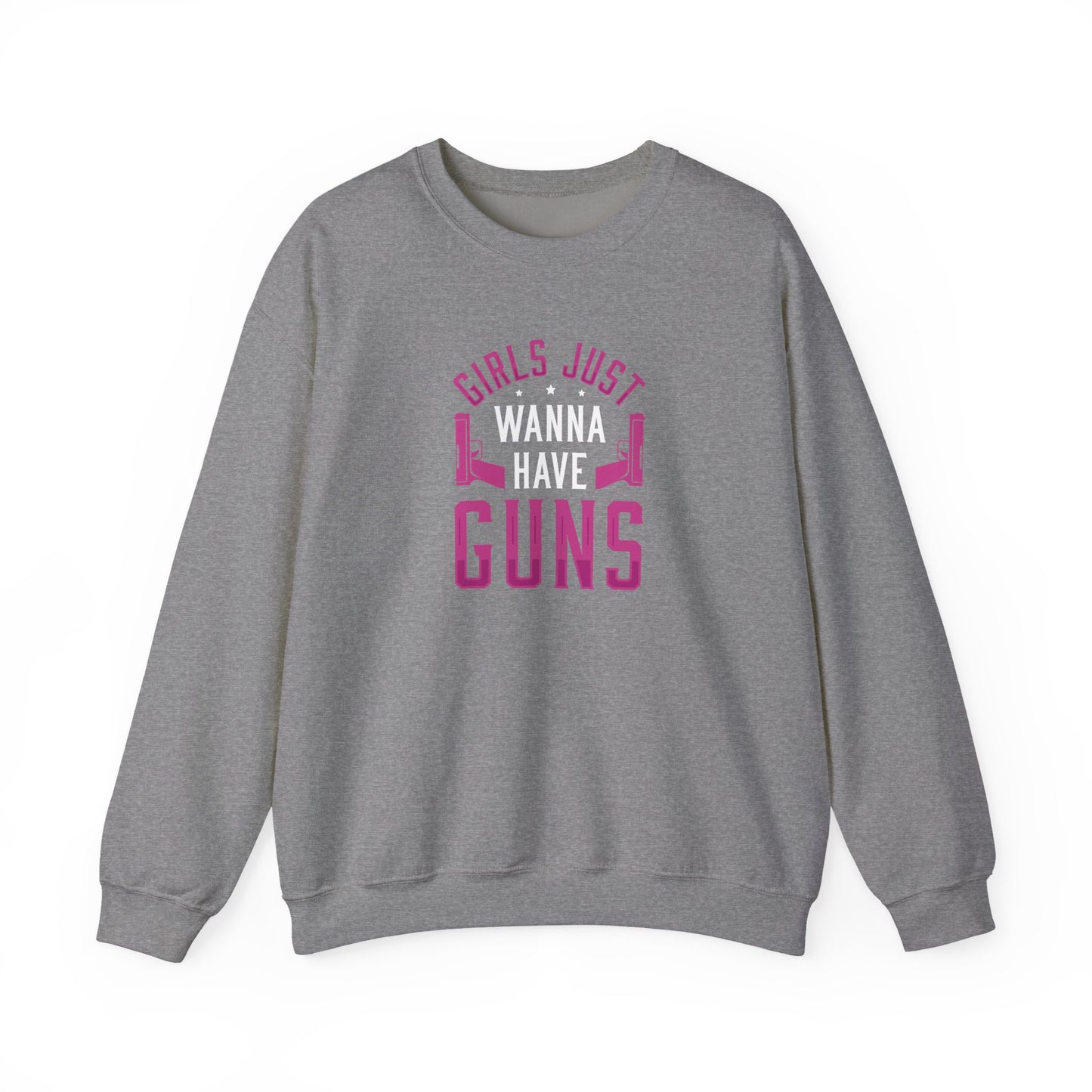 Girls Just Wanna Have Guns Crewneck Sweatshirt