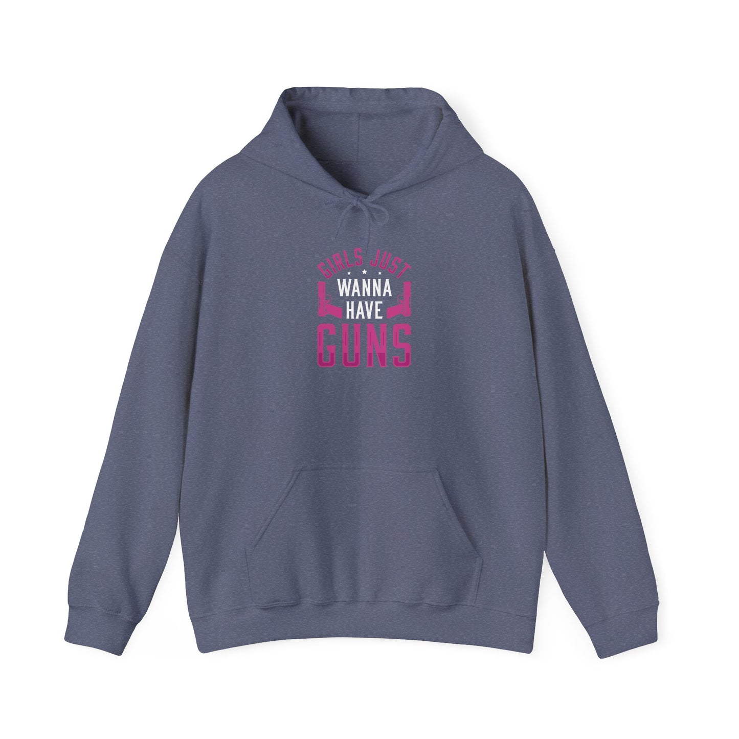 Girls Just Wanna Have Guns Hooded Sweatshirt