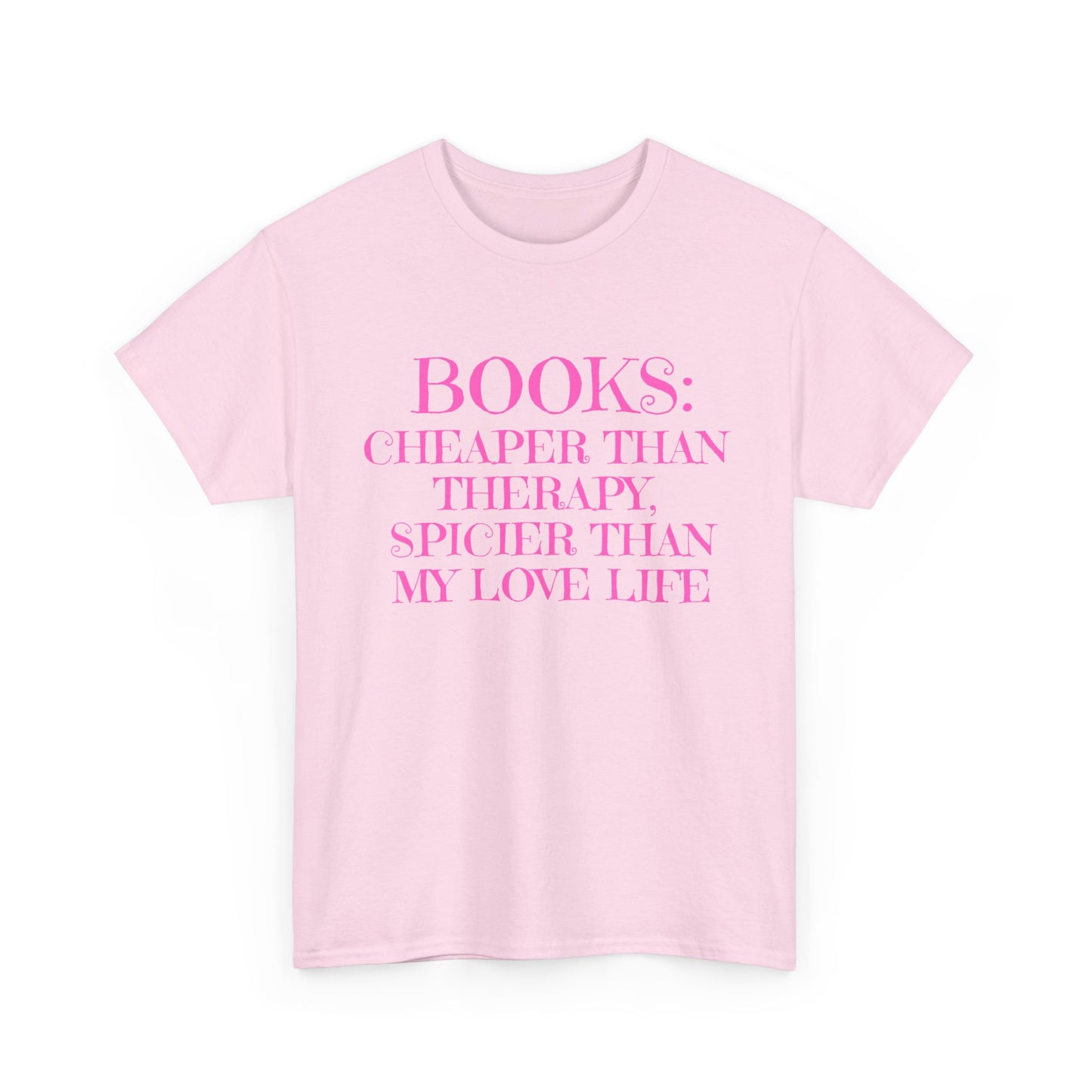 Books: Cheaper Than Therapy Cotton Tee, Reading Shirt, Gift for Book Lovers, Literary Quotes, Cute Casual Wear