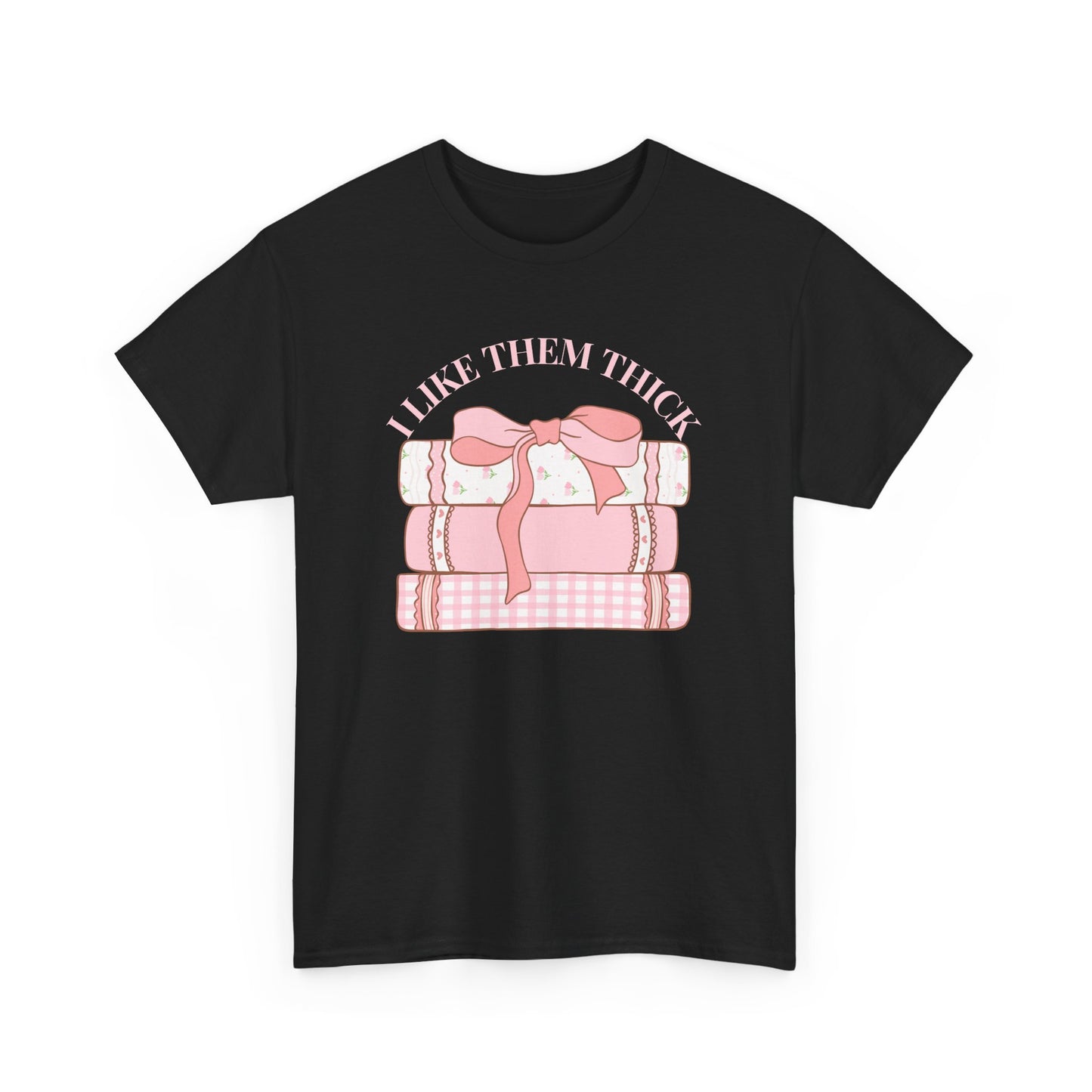 Book Lover Tee - I Like Them Thick Stack of Books Book Lover T-Shirt