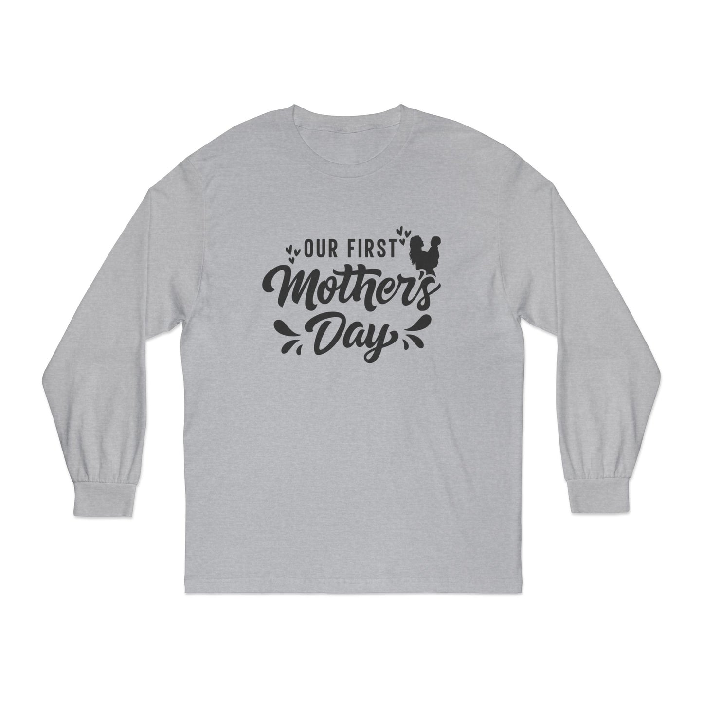 Our First Mother's Day Long Sleeve T-Shirt