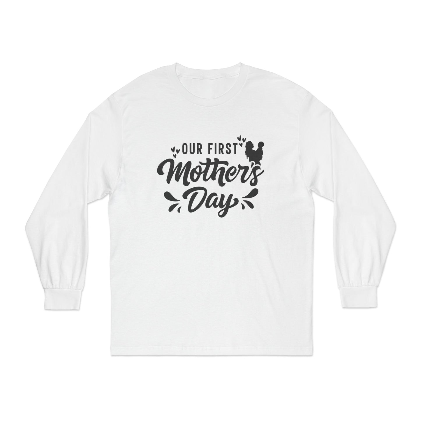 Our First Mother's Day Long Sleeve T-Shirt