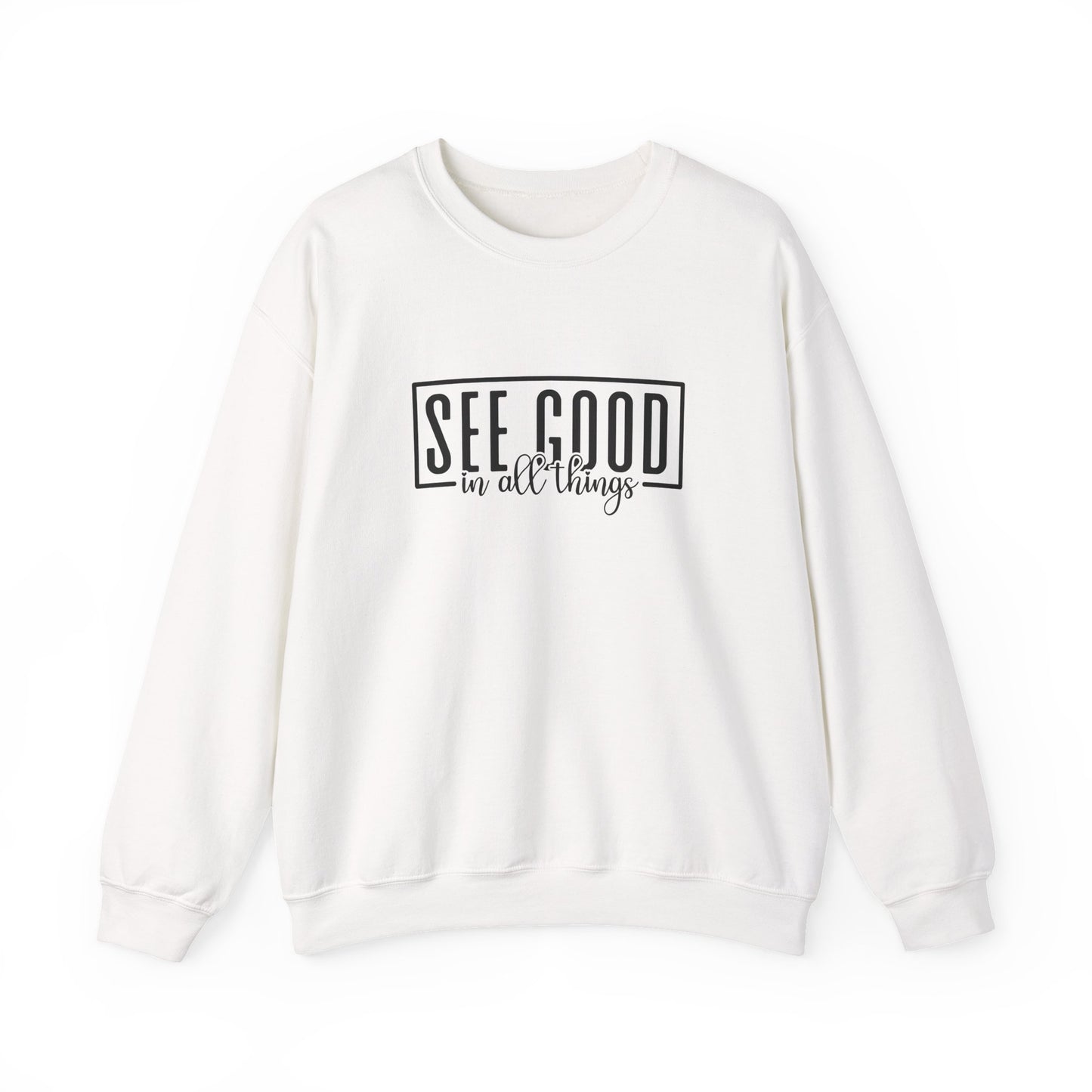See Good In All Things Crewneck Sweatshirt