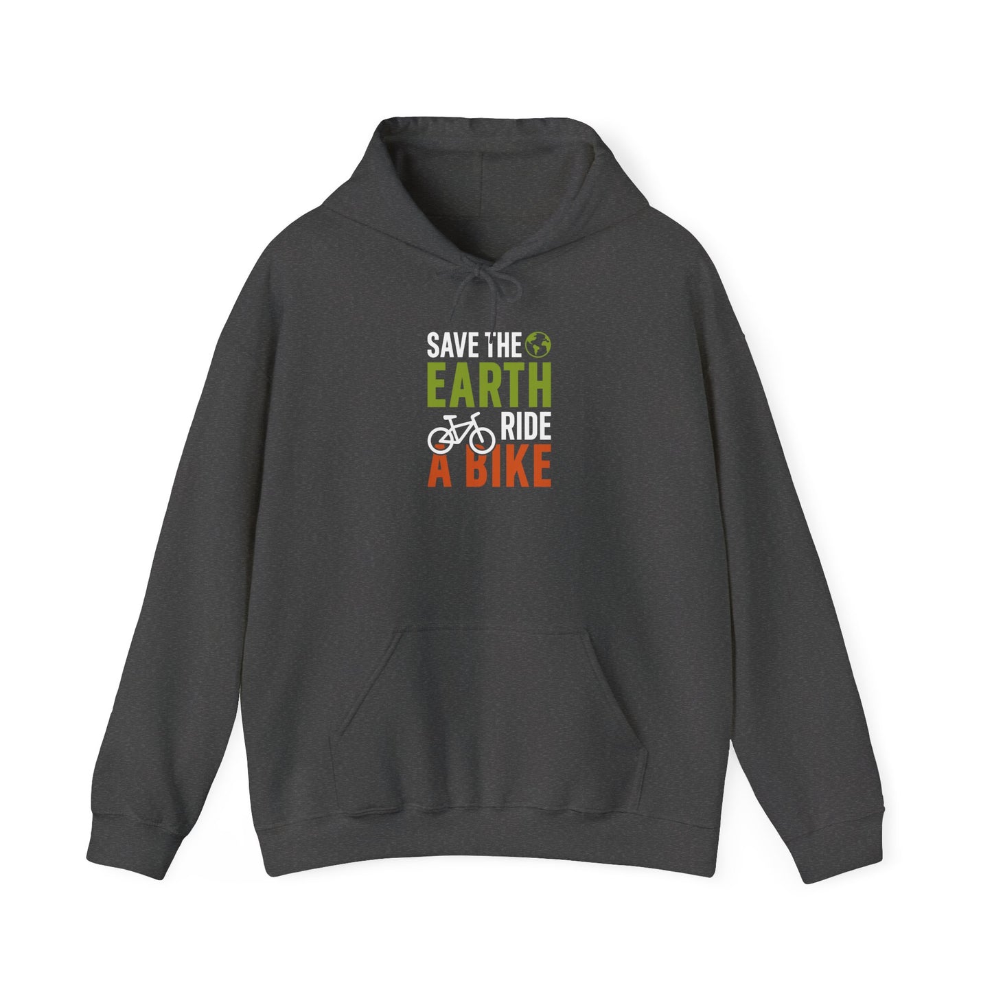 Save The Earth Ride A Bike Hooded Sweatshirt