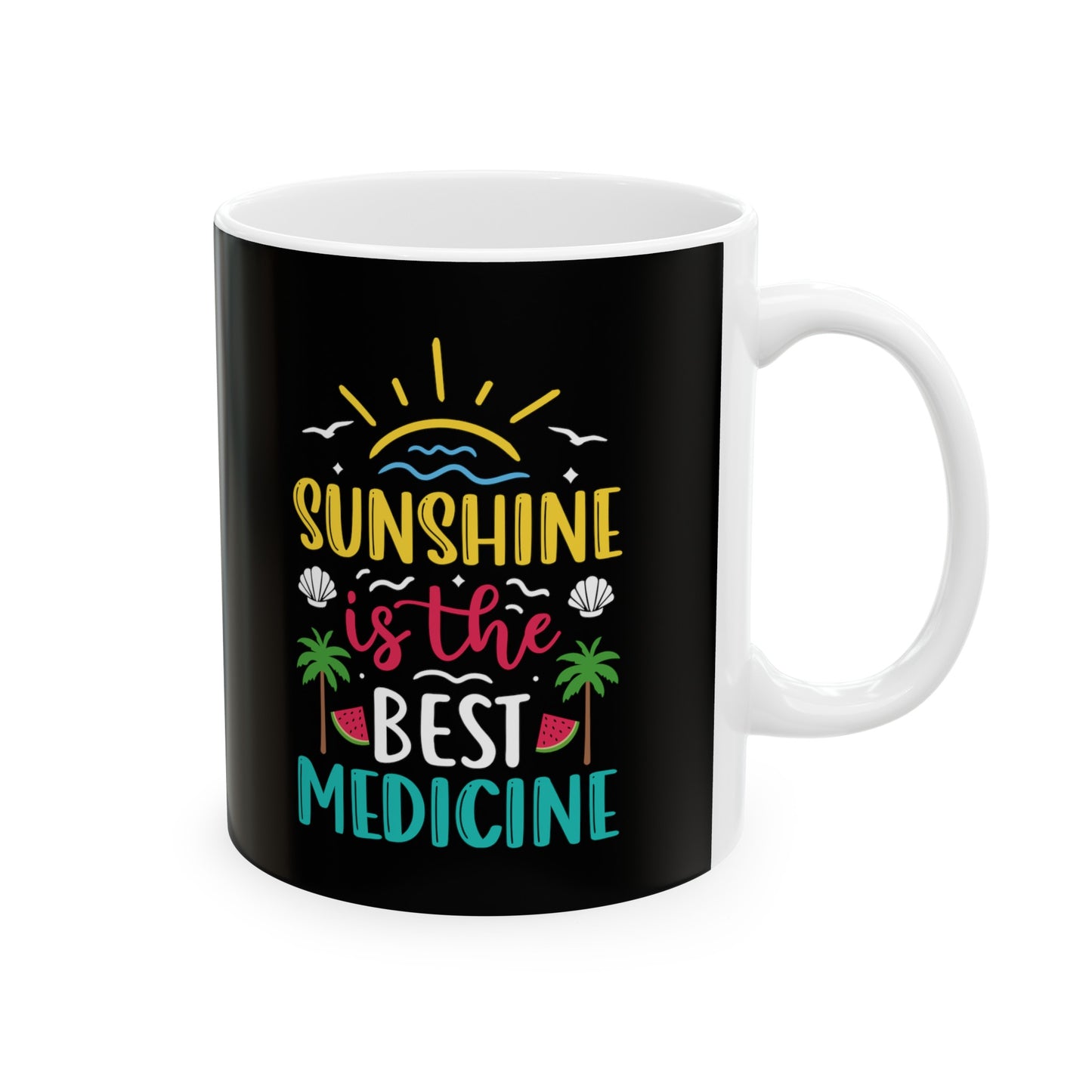 Sunshine is the Best Medicine Mug