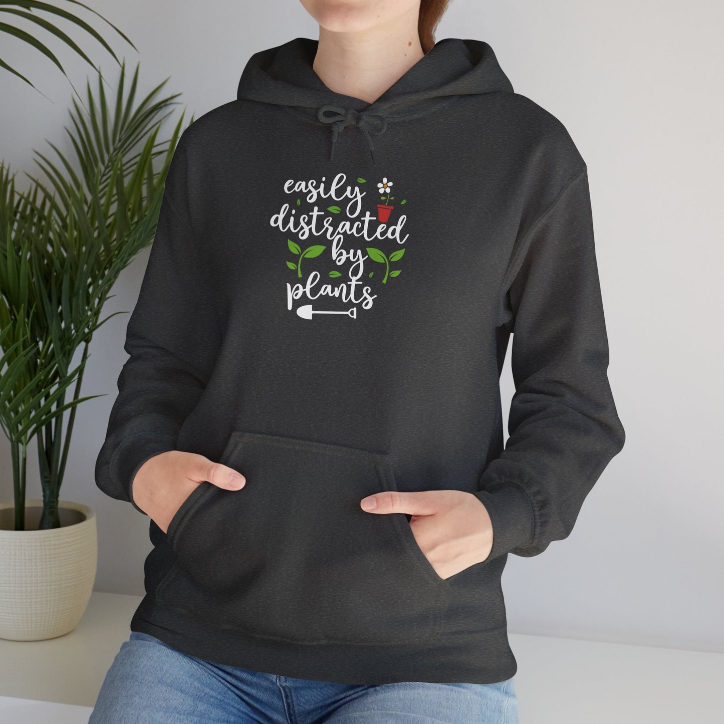 Easily Distracted By Plants Hooded Sweatshirt