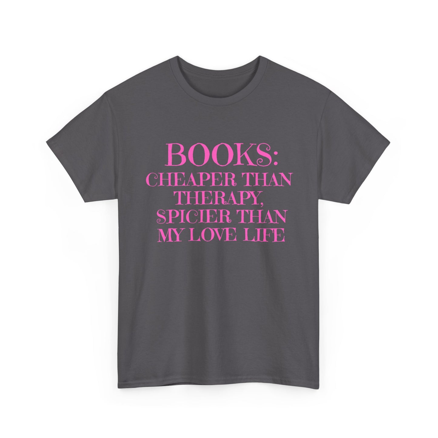 Books: Cheaper Than Therapy Cotton Tee, Reading Shirt, Gift for Book Lovers, Literary Quotes, Cute Casual Wear