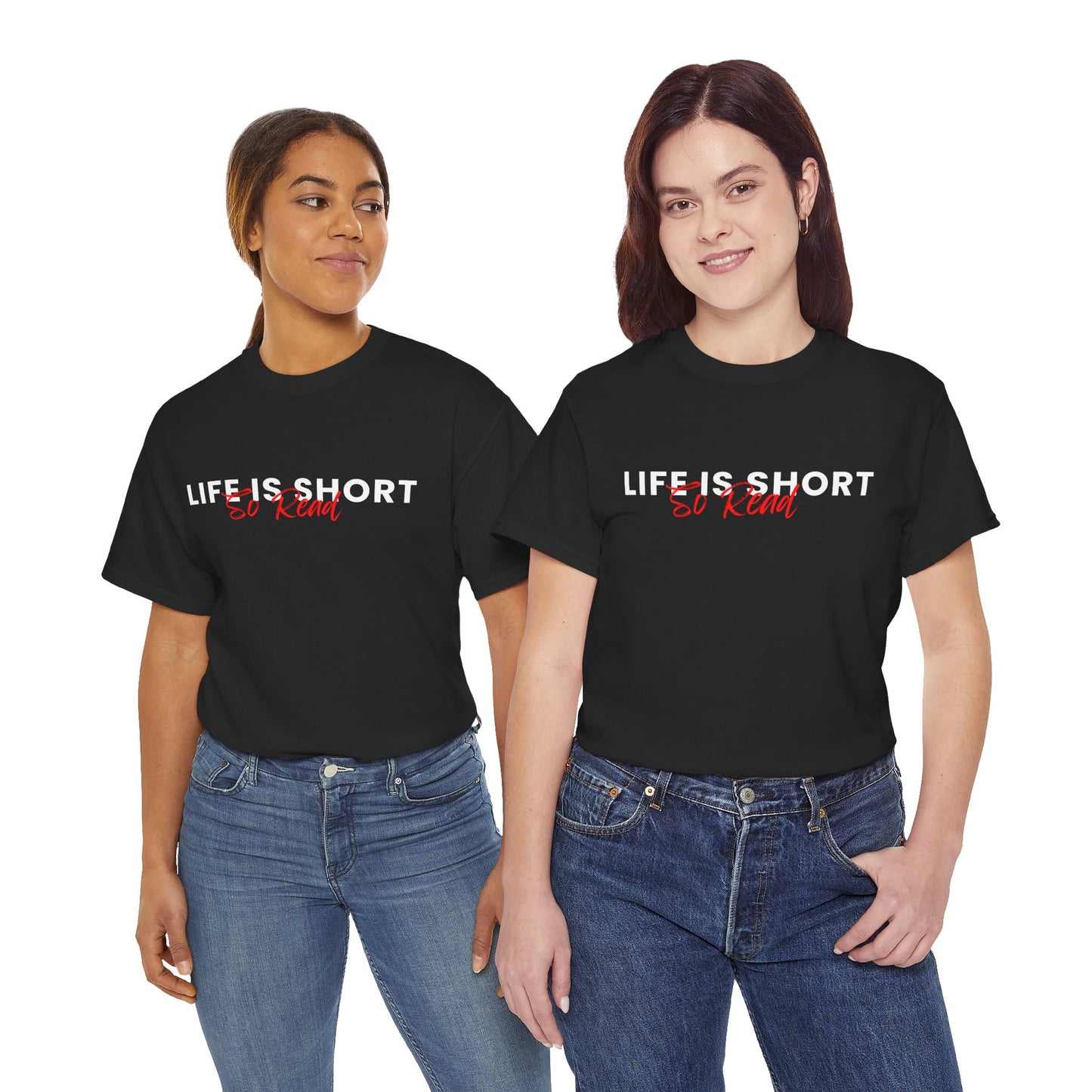 Life Is Short So Read Unisex Heavy Cotton T Shirt