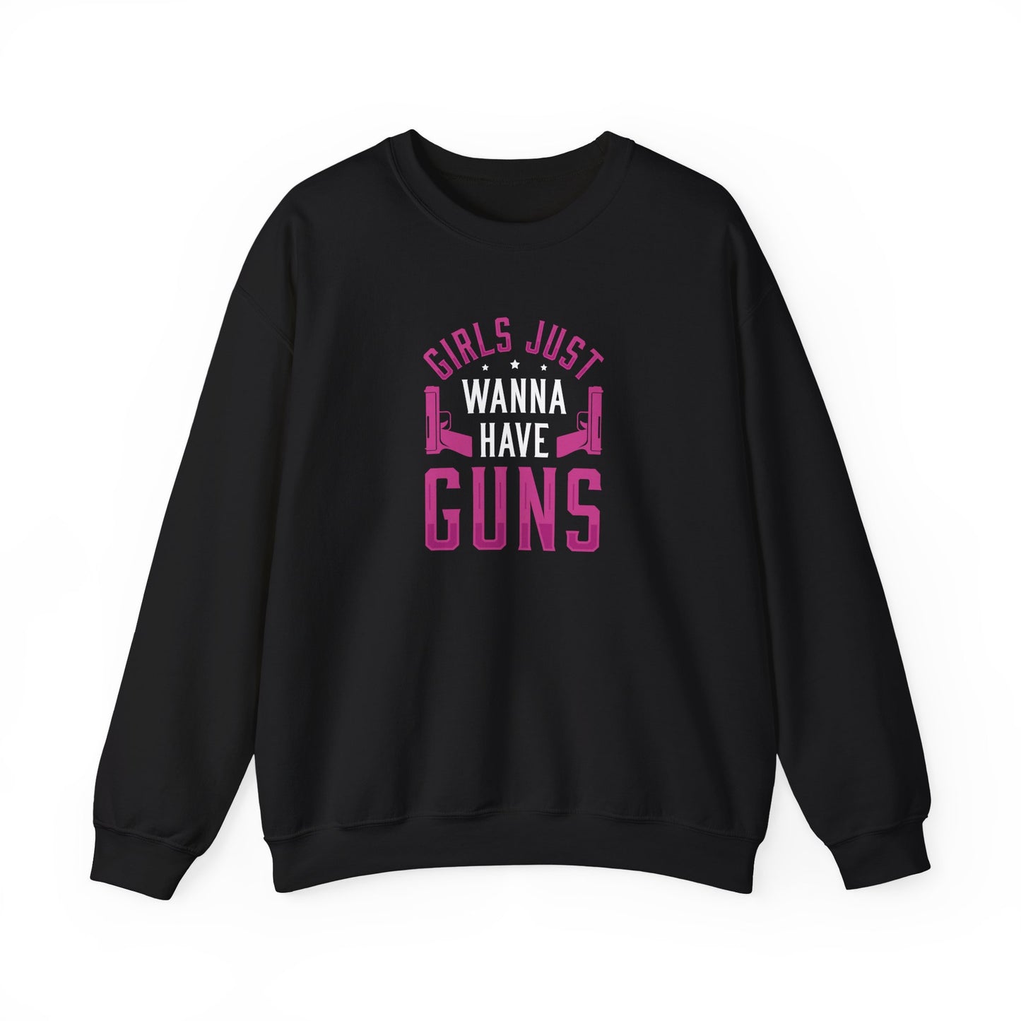 Girls Just Wanna Have Guns Crewneck Sweatshirt