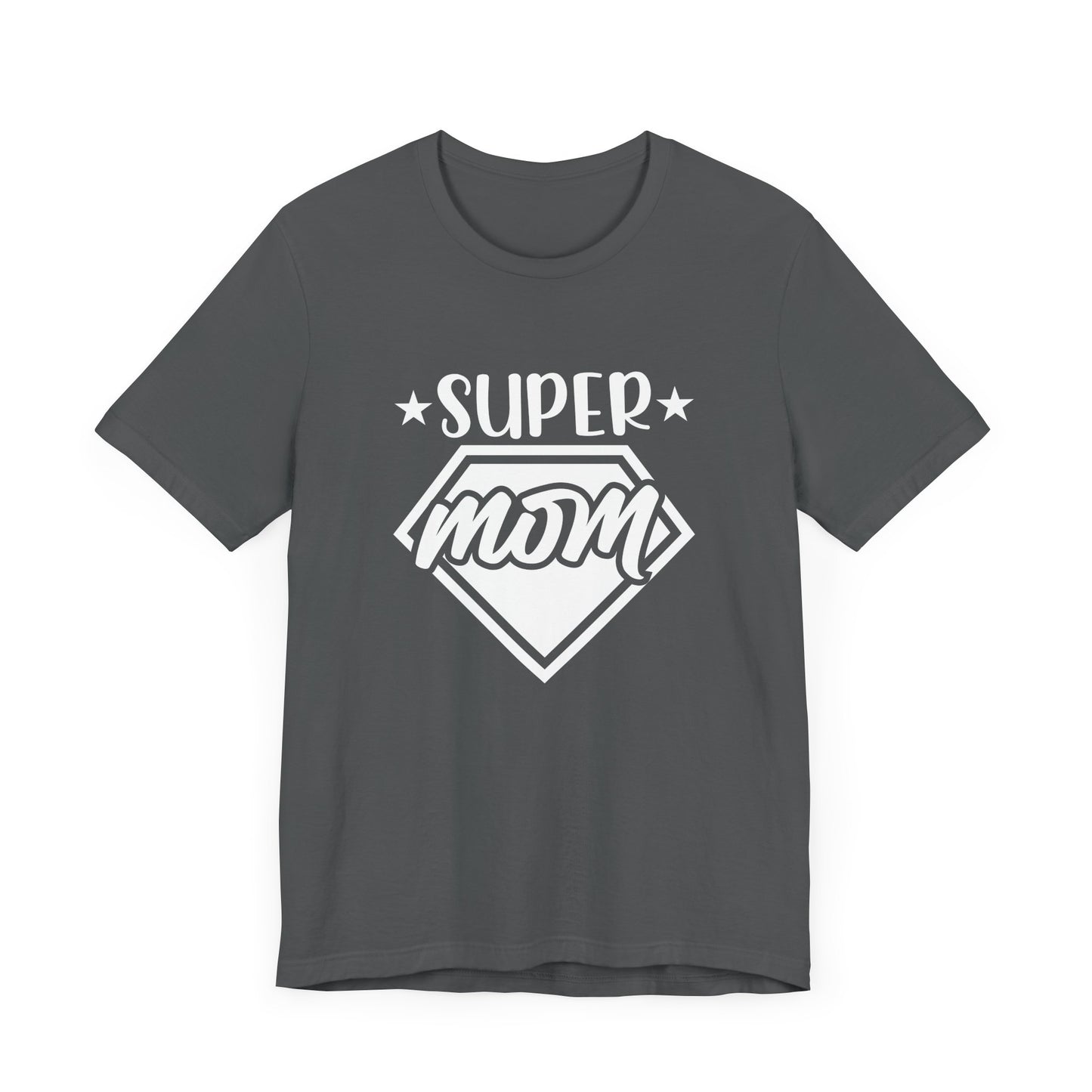 Super Mom Short Sleeve T Shirt