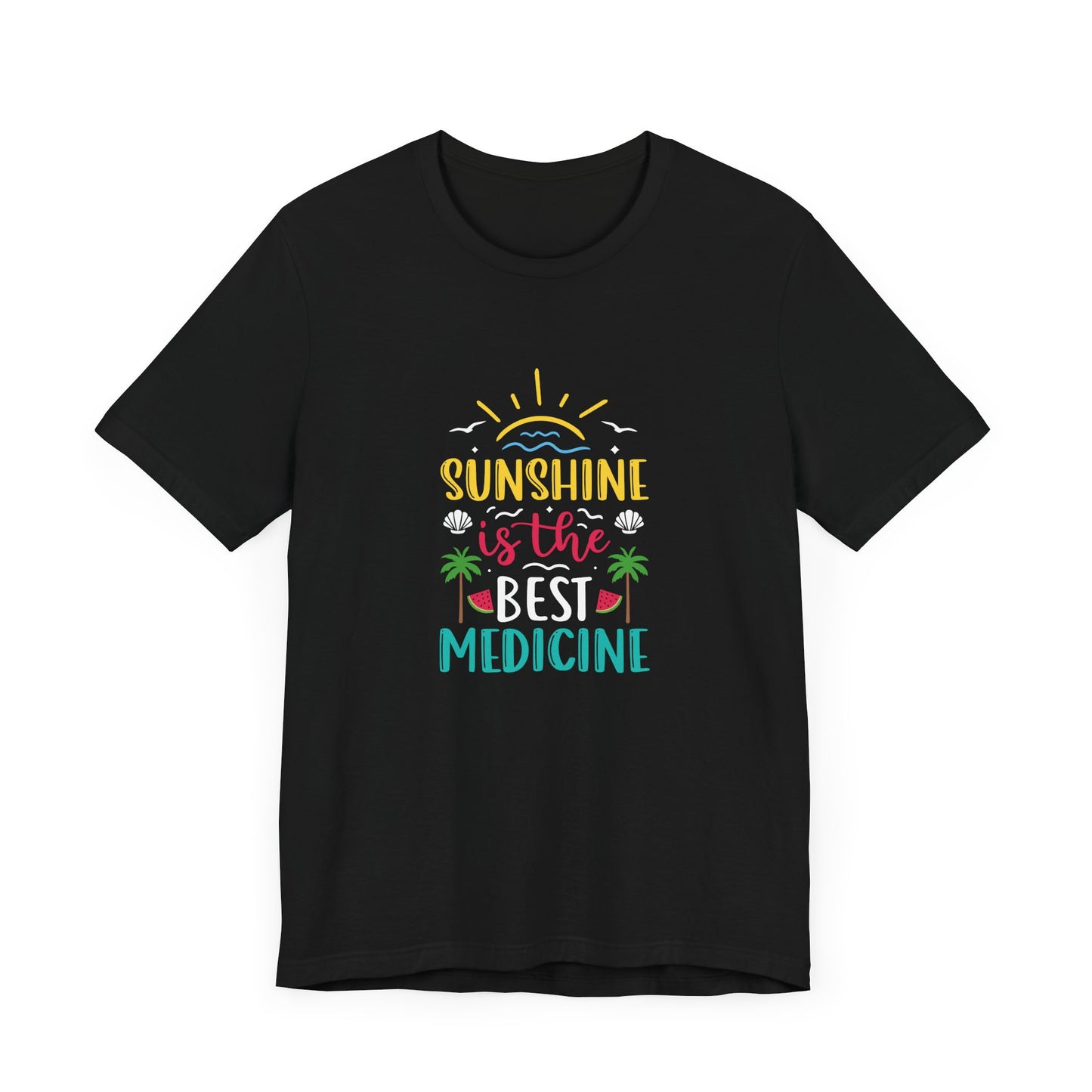 Sunshine Is The Best Medicine Short Sleeve T Shirt