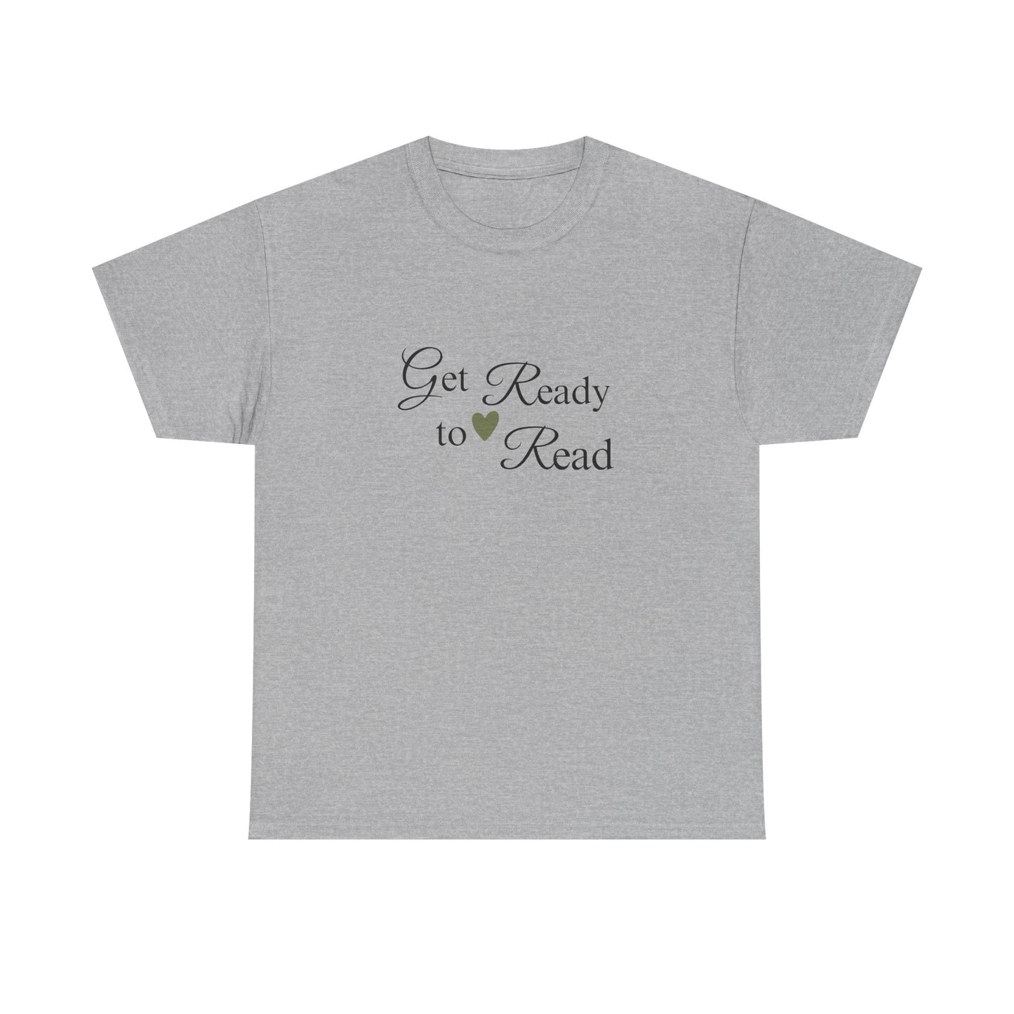 Get Ready To Read Unisex Heavy Cotton T Shirt