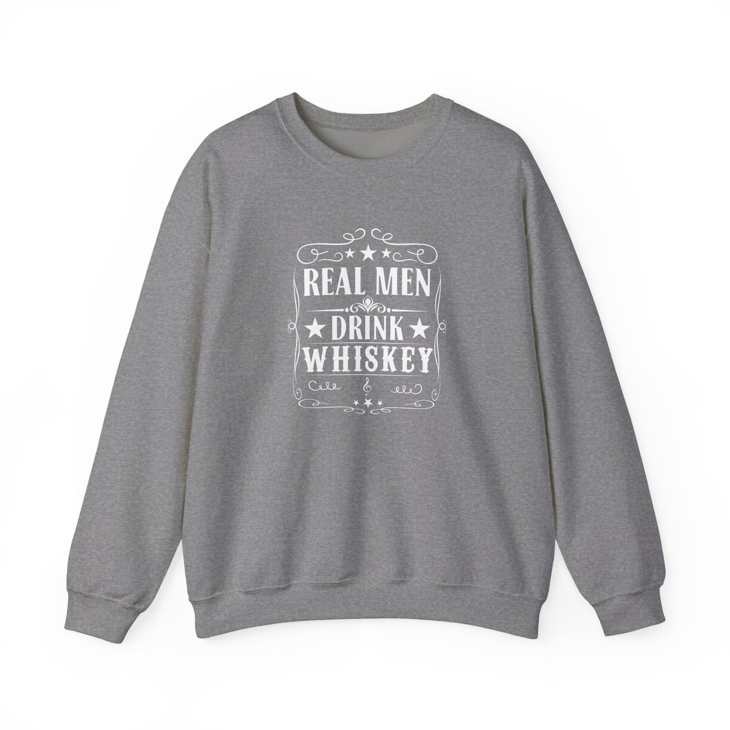 Real Men Drink Whiskey Crewneck Sweatshirt