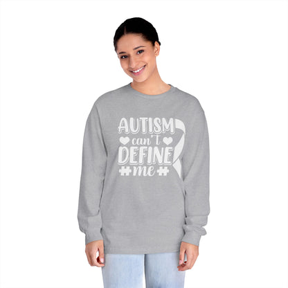 Autism Can't Define Me Long Sleeve T-Shirt
