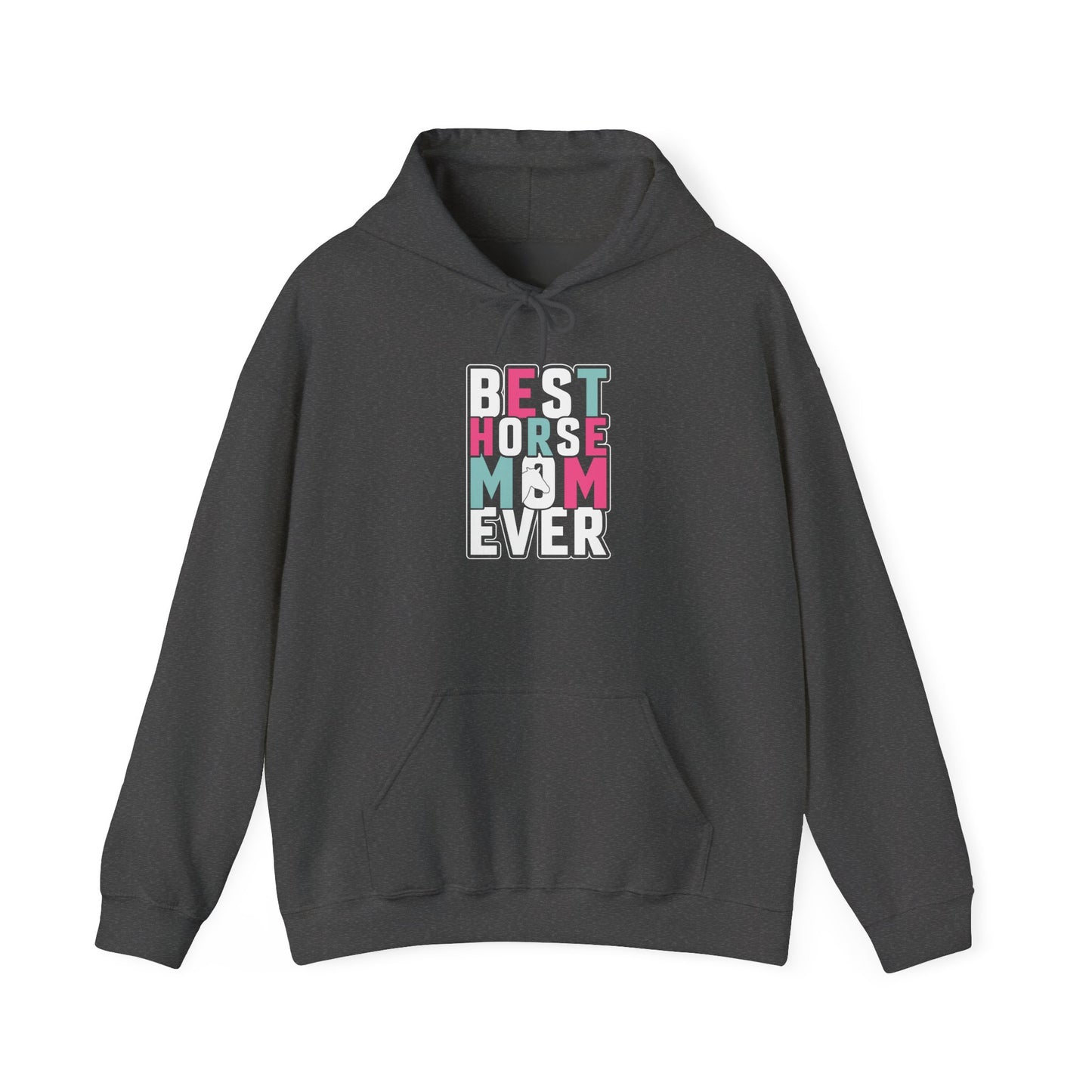 Best Horse Mom Ever Hooded Sweatshirt Pet