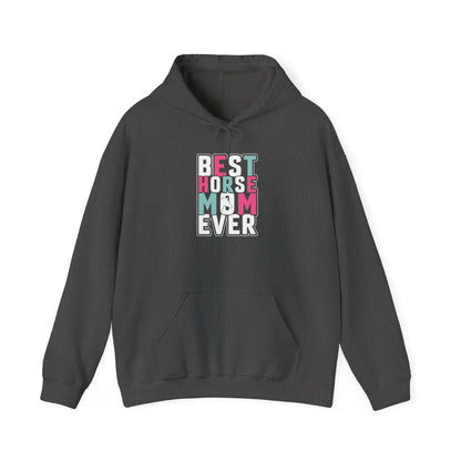Best Horse Mom Ever Hooded Sweatshirt Pet