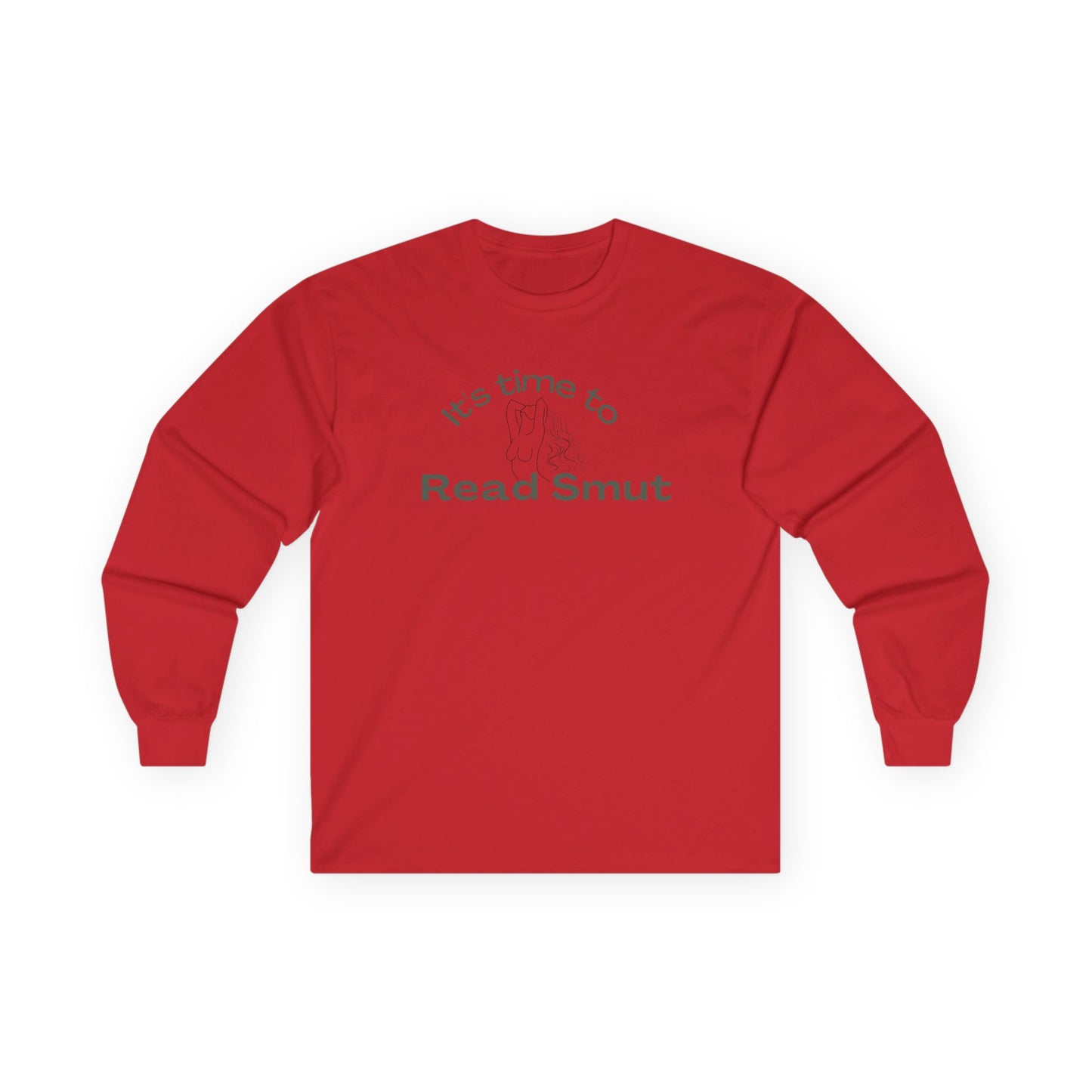 It's Time To Read Smut, Ultra Cotton Long Sleeve Tee