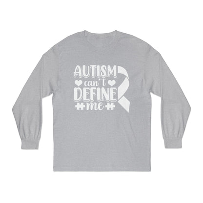 Autism Can't Define Me Long Sleeve T-Shirt
