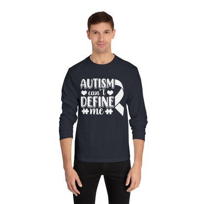 Autism Can't Define Me Long Sleeve T-Shirt