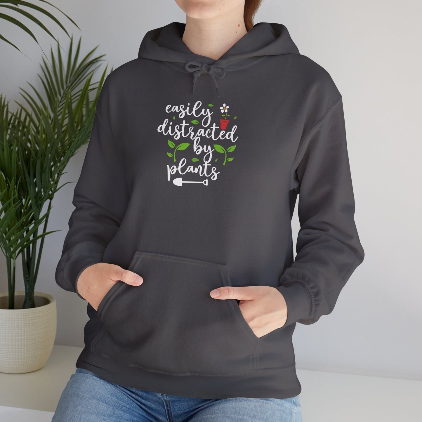 Easily Distracted By Plants Hooded Sweatshirt