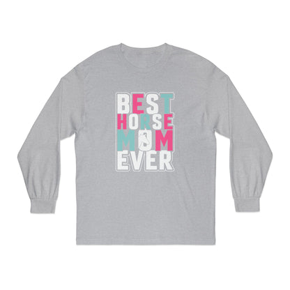 Best Horse Mom Ever Long Sleeve T-Shirt