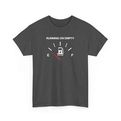 Empty Fuel Coffee T-Shirt unny Caffeine Lovers Shirt, Low Energy Coffee Tee for Morning People, Coffee Addict Graphic Tee