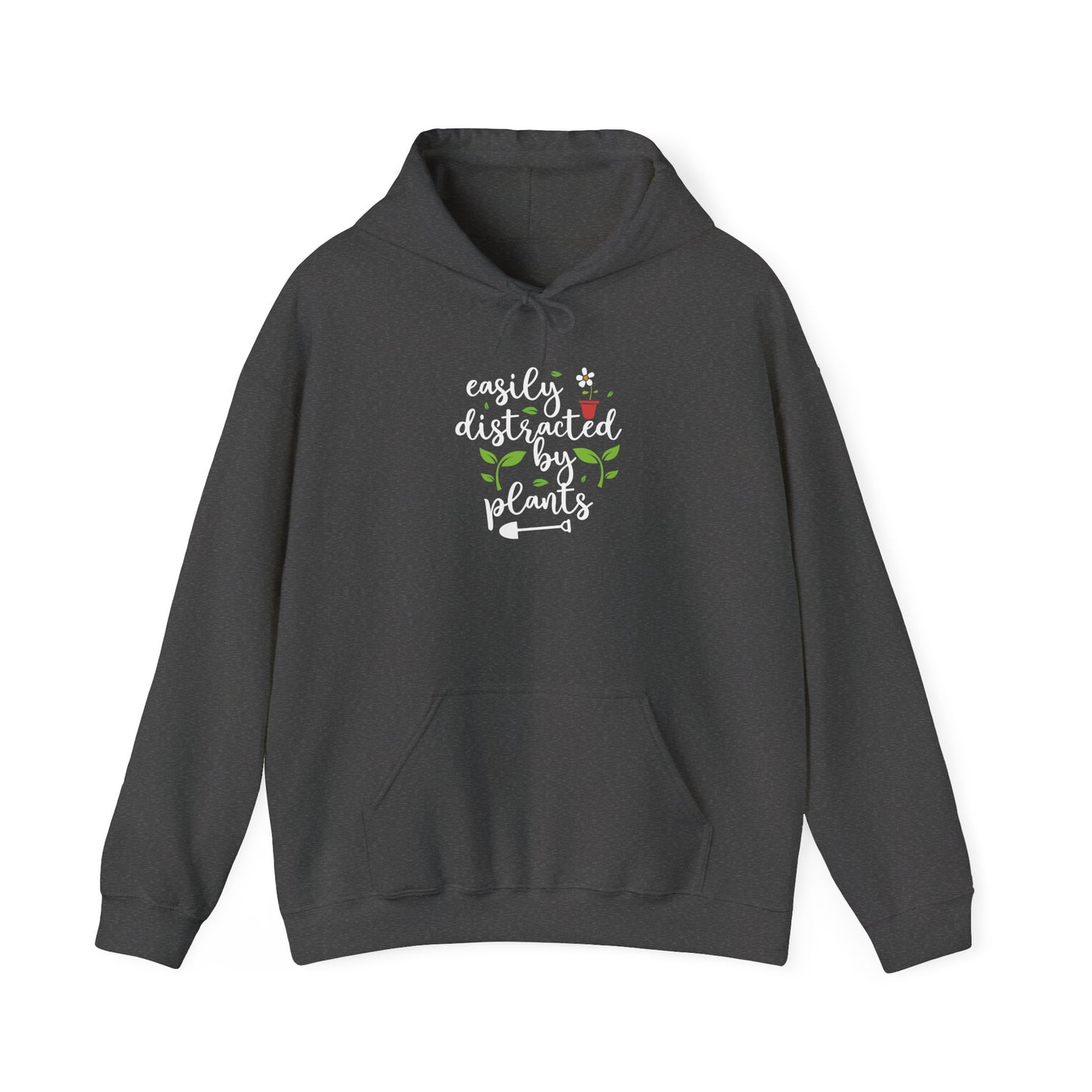 Easily Distracted By Plants Hooded Sweatshirt