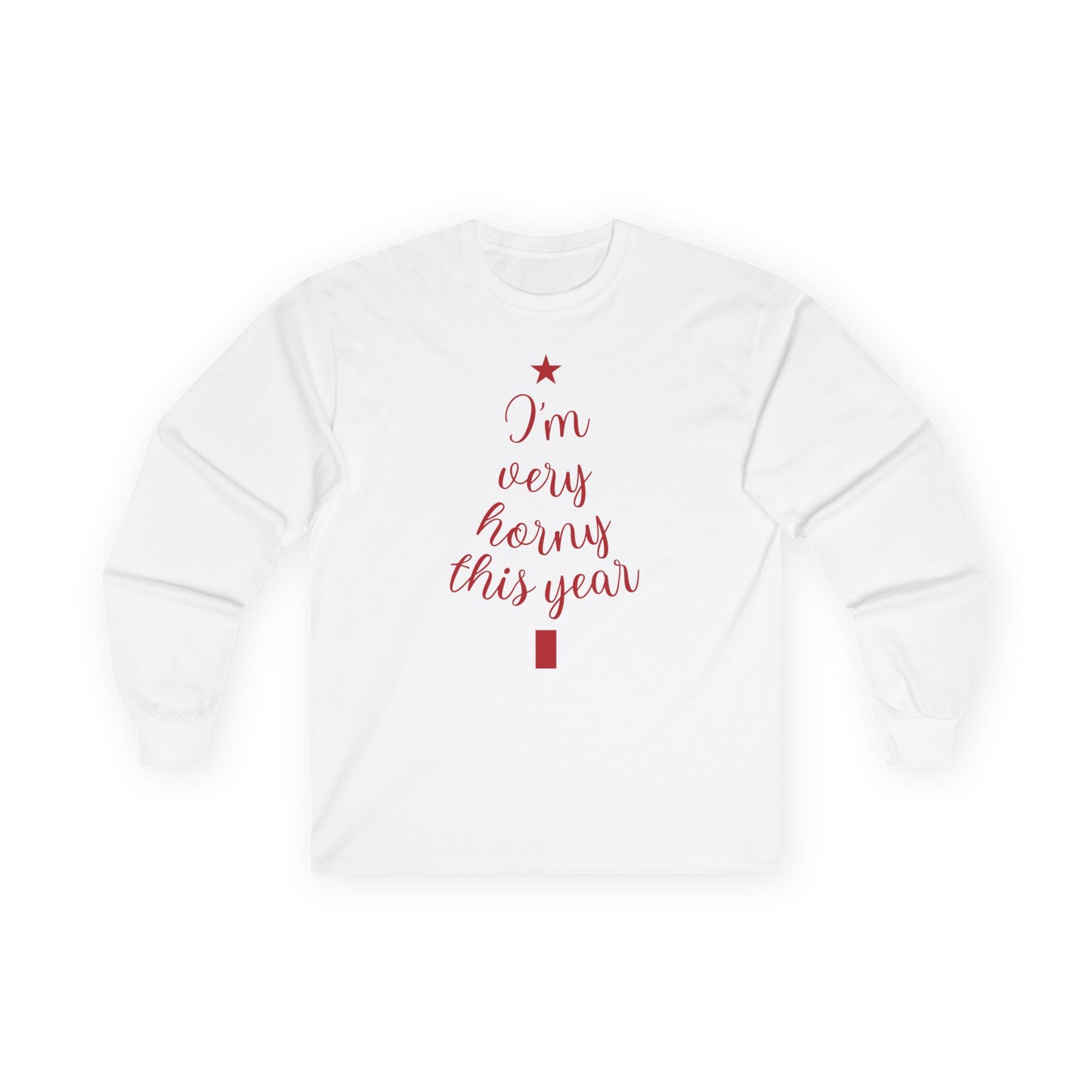 I'm Very Horny This Year Ultra Cotton Long Sleeve Shirt