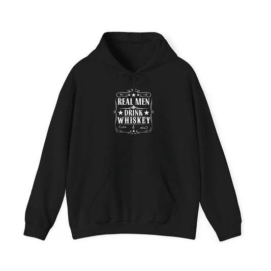 Real Men Drink Whiskey Hooded Sweatshirt