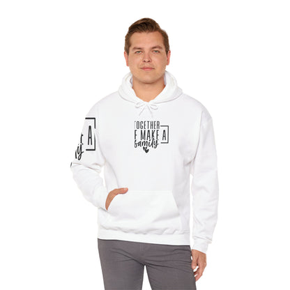 Together We Make A Family Hooded Sweatshirt