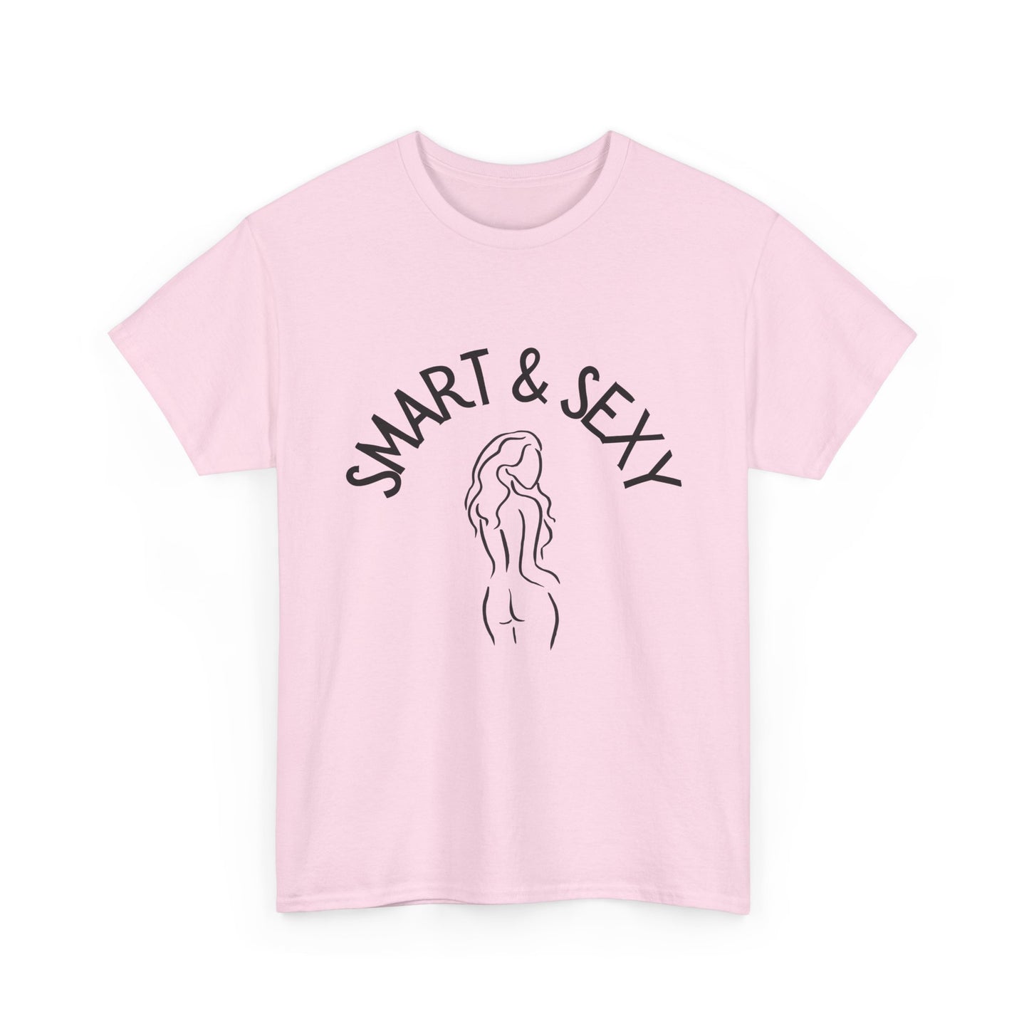 Smart And Sexy Unisex Heavy Cotton T Shirt