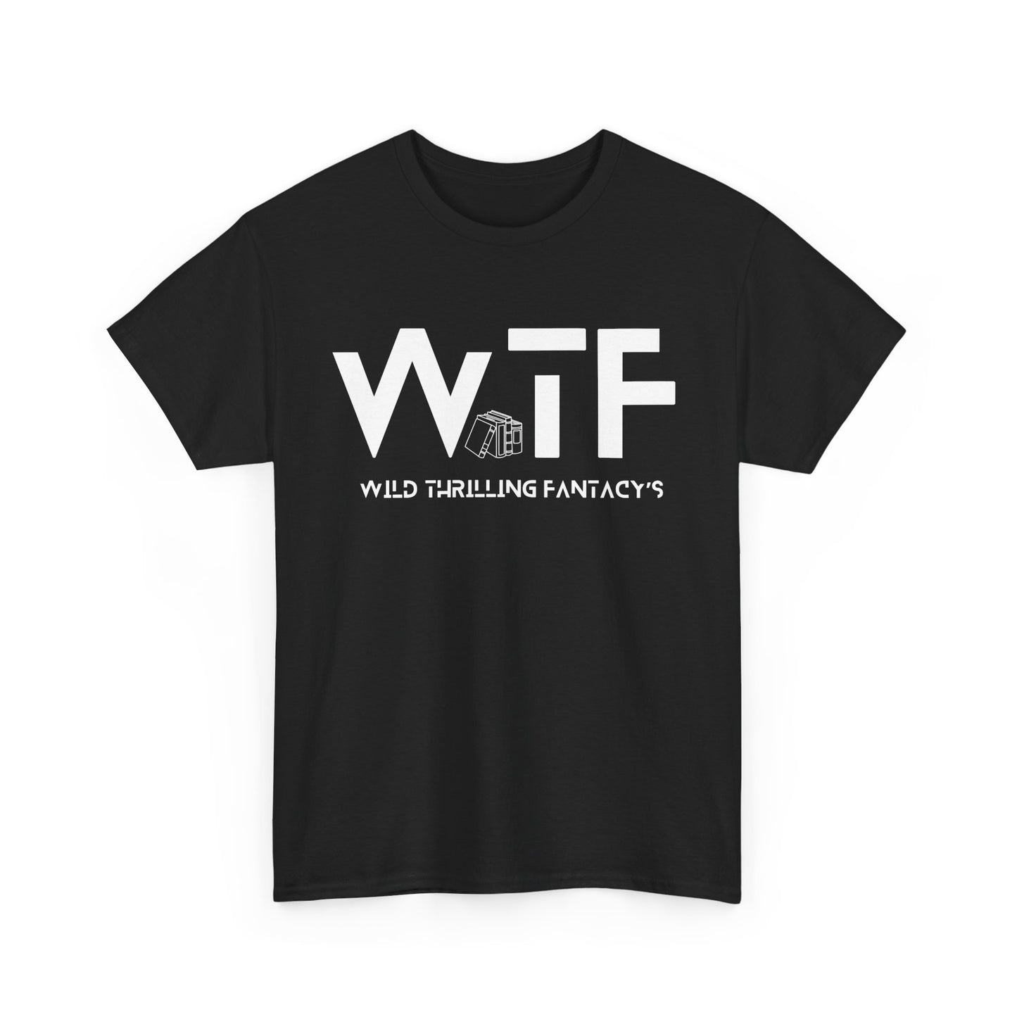 Wild Thrilling Fantasy's Unisex Heavy Cotton T Shirt
