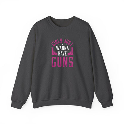 Girls Just Wanna Have Guns Crewneck Sweatshirt