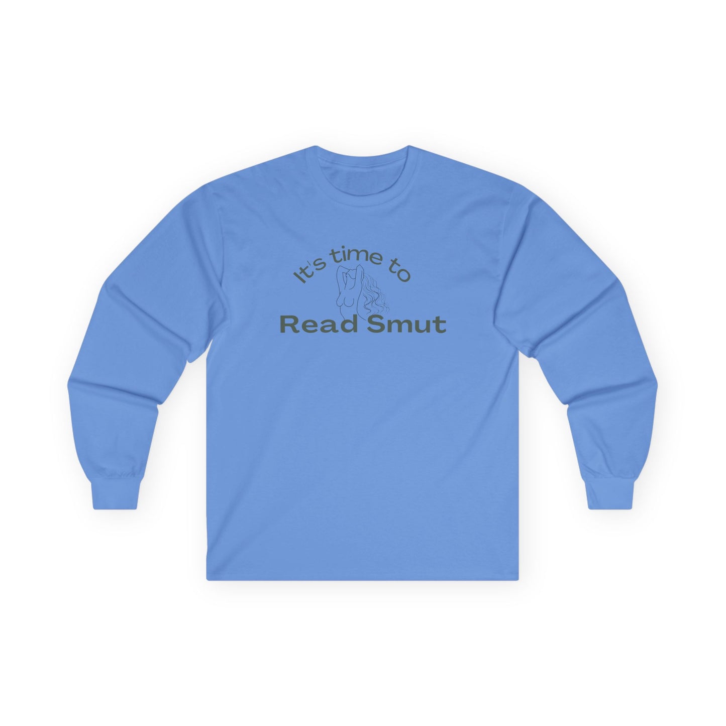 It's Time To Read Smut, Ultra Cotton Long Sleeve Tee