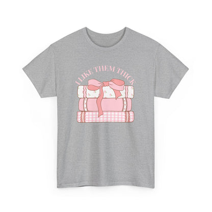 Book Lover Tee - I Like Them Thick Stack of Books Book Lover T-Shirt