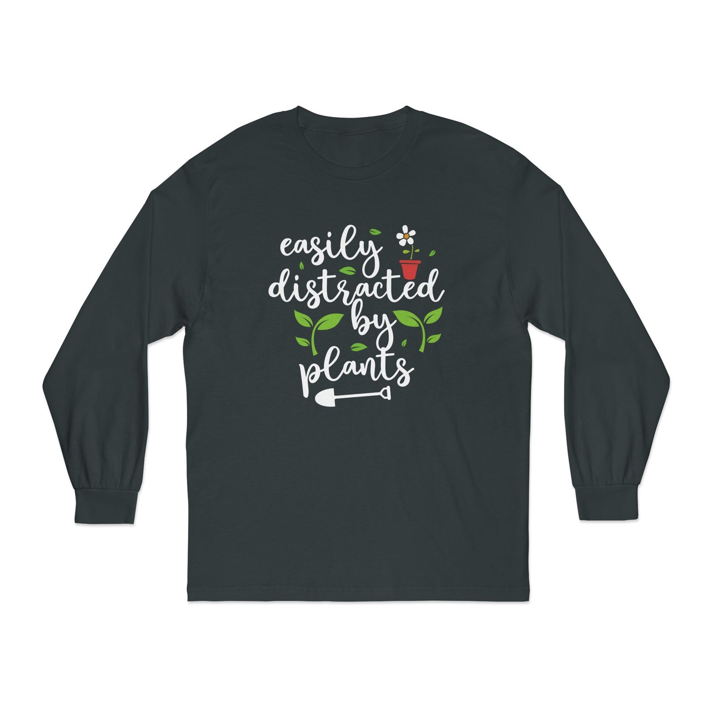 Easily Distracted By Plants Long Sleeve T-Shirt