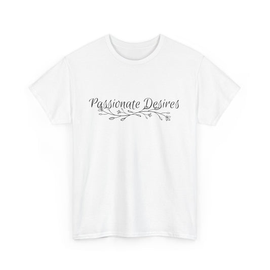 Passionate Desires Unisex Heavy Cotton T Shirt