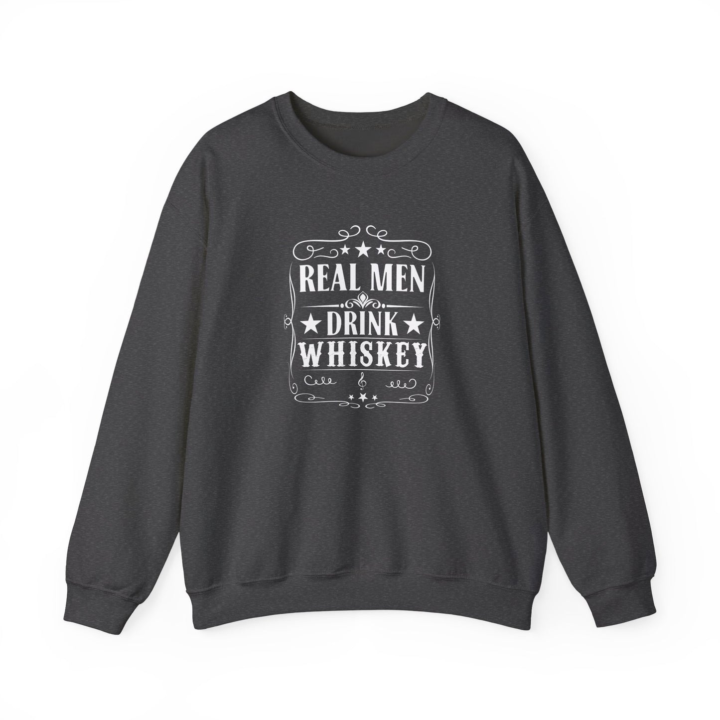 Real Men Drink Whiskey Crewneck Sweatshirt