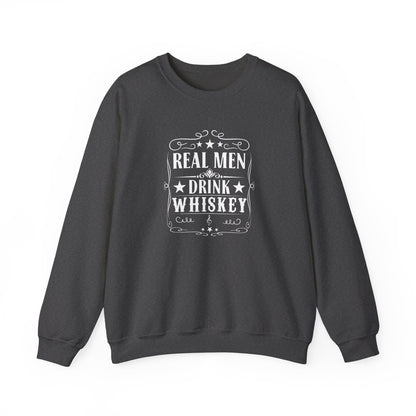 Real Men Drink Whiskey Crewneck Sweatshirt