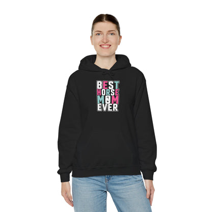 Best Horse Mom Ever Hooded Sweatshirt Pet