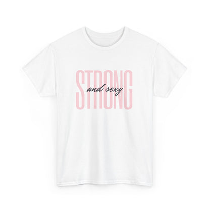 Strong And Sexy Unisex Heavy Cotton T Shirt