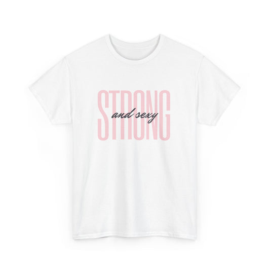 Strong And Sexy Unisex Heavy Cotton T Shirt