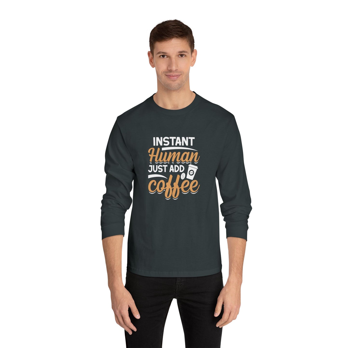 Instant Human Just Add Coffee Short Sleeve T-Shirt