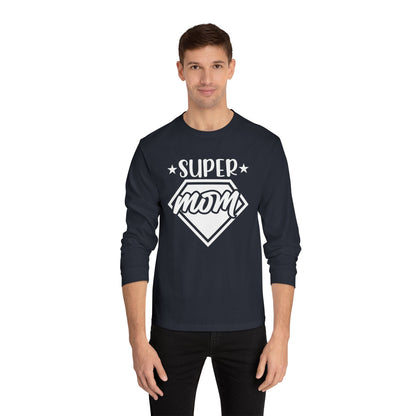 Super Mom Long Sleeve T-Shirt