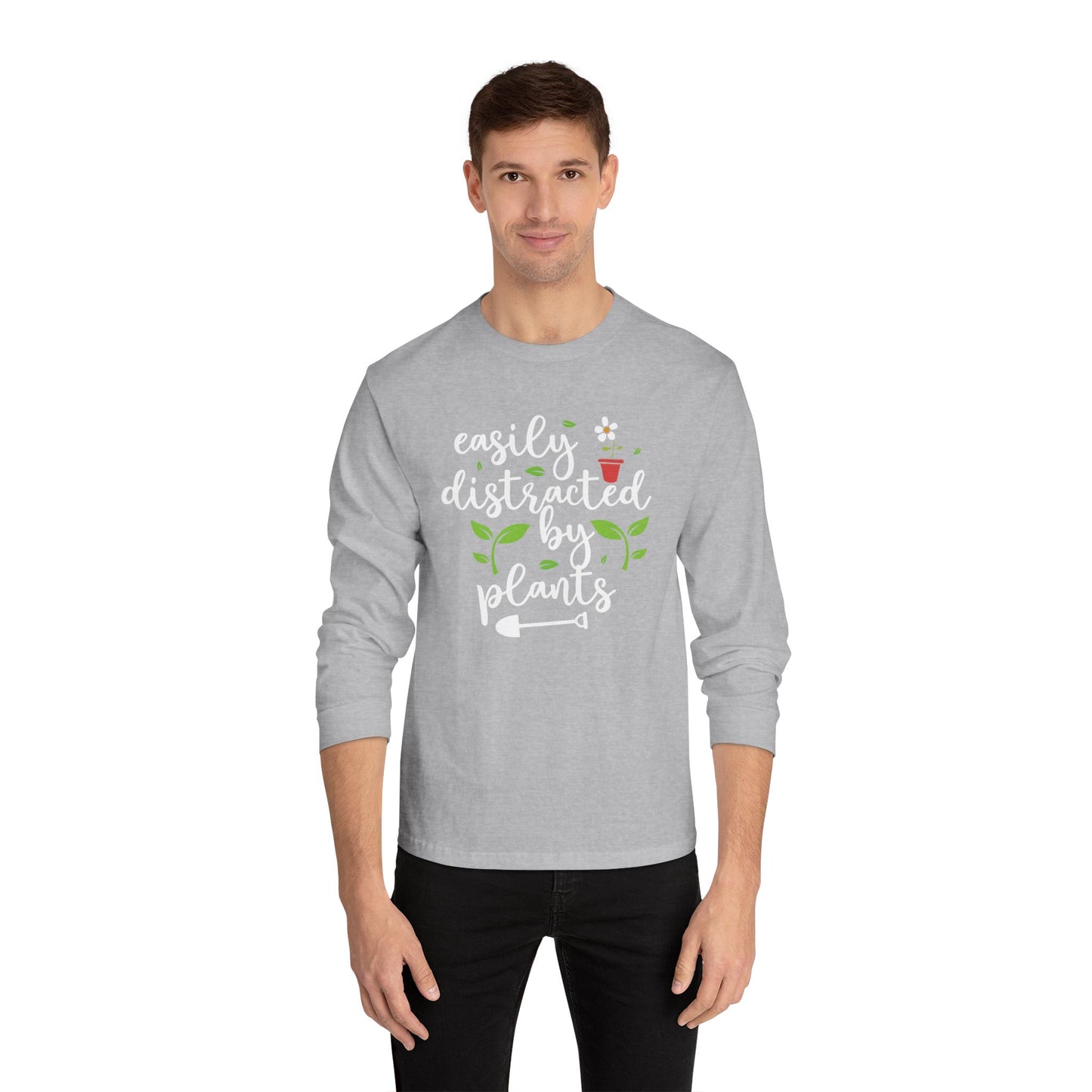 Easily Distracted By Plants Long Sleeve T-Shirt