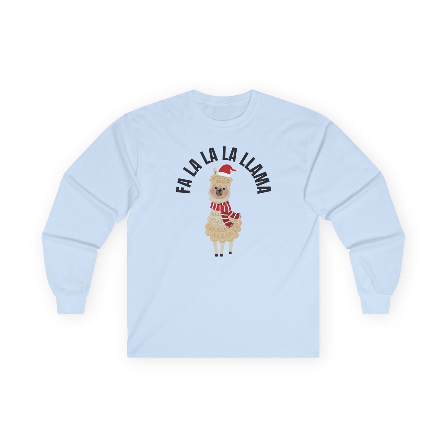 Fa La La La Llama Ultra Cotton Long Sleeve T Shirt