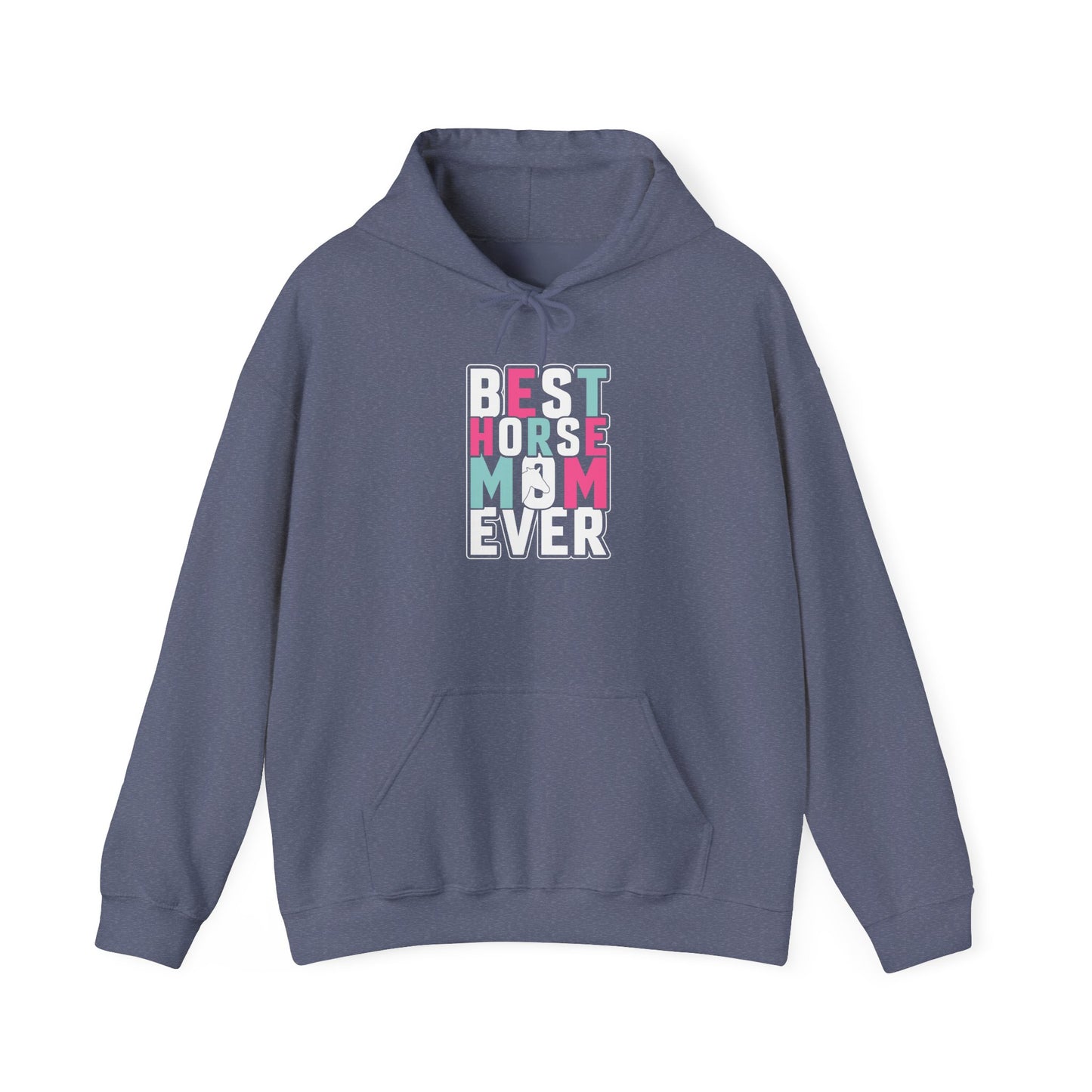 Best Horse Mom Ever Hooded Sweatshirt Pet