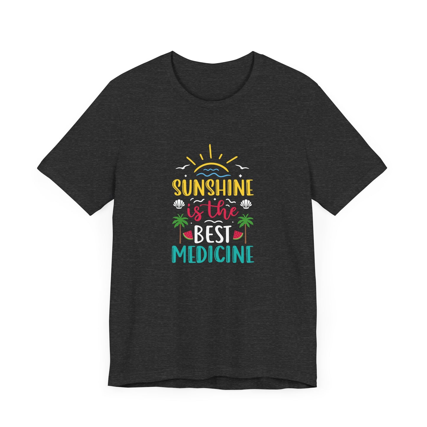 Sunshine Is The Best Medicine Short Sleeve T Shirt
