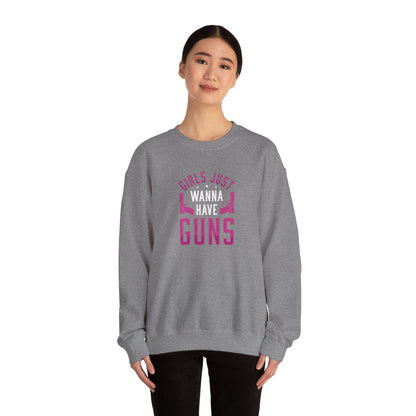 Girls Just Wanna Have Guns Crewneck Sweatshirt