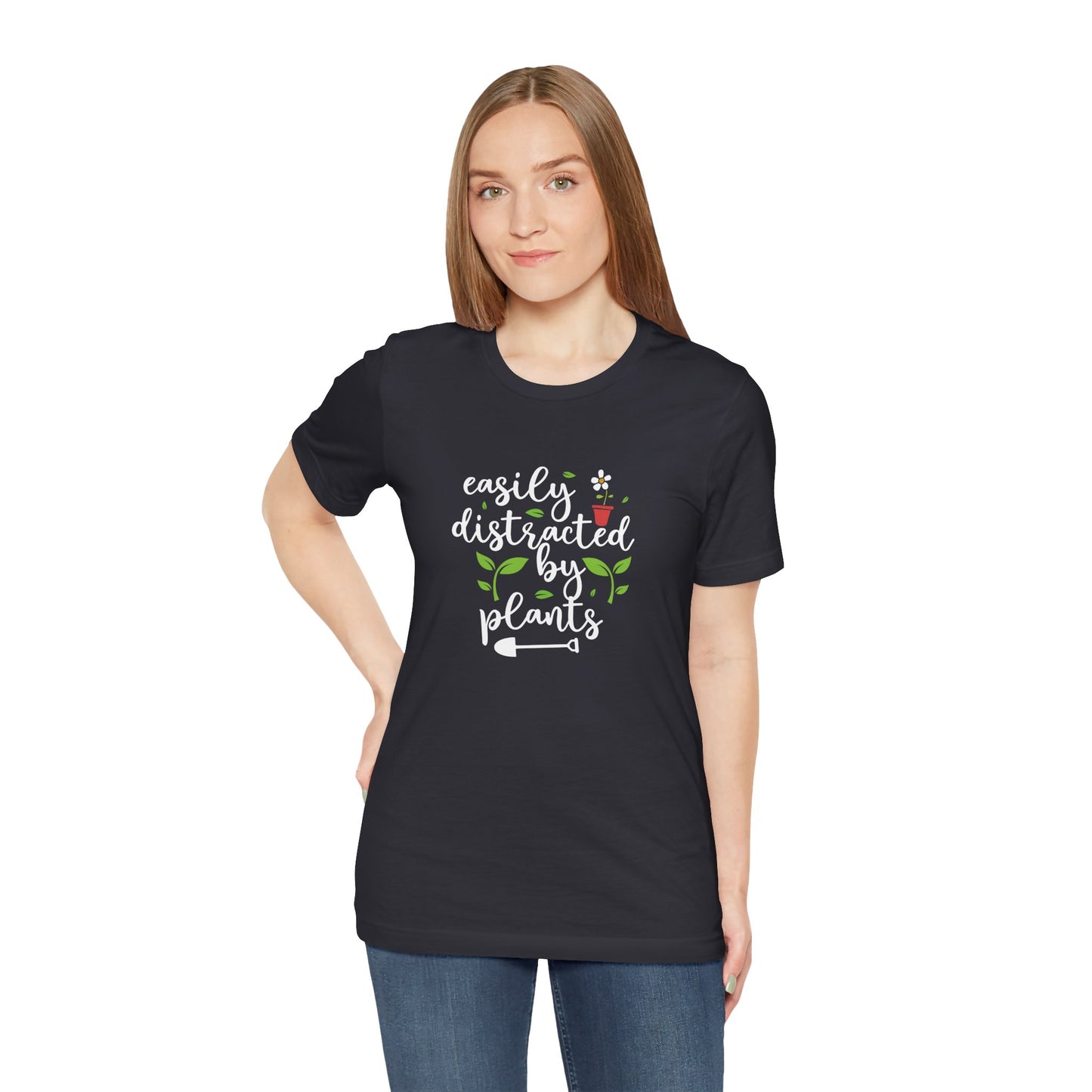 Easily Distracted by Plants Short Sleeve T Shirt